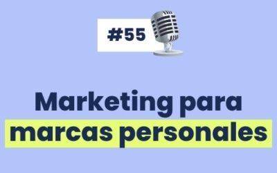 #55 – Marketing y  monetización para marcas personales con Carolina Millán