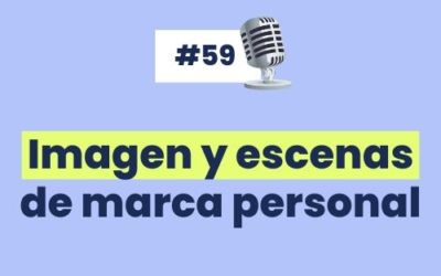 #59 – Imagen y escenas de marca personal con Malena Rinaudo